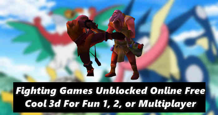 Fighting Games Unblocked Online Free Cool 3d For Fun 1, 2